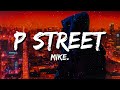 mike. - p street (Lyrics)