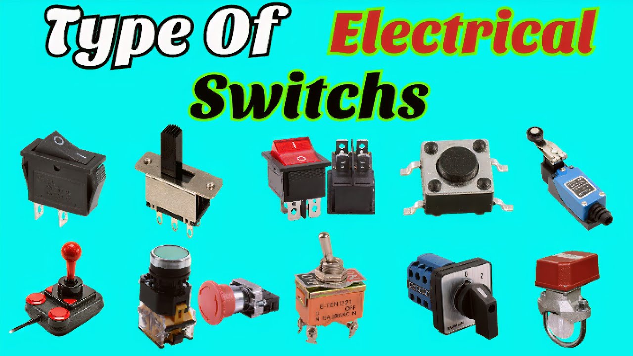 Types Of Switches And Their Functions At Bruce Macias Blog Types Of Switches And Their Functions At Bruce Macias Blog