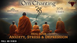 Om Chanting - 108 times | Heal your Anxiety, Stress & Depression | Wild Buffaloes Music Devotional