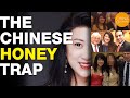 The Chinese Honey Trap | Christine Fang | Fang Fang | China Intelligence