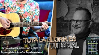 "Tuya La Gloria Es - Marcos Witt" | Tutorial En Guitarra