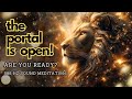 88 LIONS GATE PORTAL 2024 ✨🦁 888 Hz Abundance & Spiritual Awakening Meditation (UNGUIDED) ✨♌