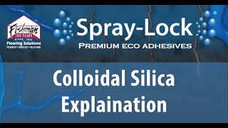 Spray-Lock - Colloidal Silica Explanation