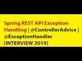 Spring REST API Exception Handling | @ControllerAdvice | @ExceptionHandler [INTERVIEW 2019]
