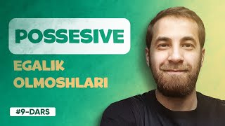 9-DARS | Possessive (INGLIZ TILIDA EGALIK OLMOSHLARI)