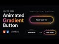 How to Create an Animated Gradient Button with HTML & CSS