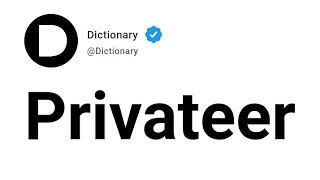 Privateer Meaning In English