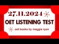 OET LISTENING TEST 27.11.2024 maggie ryan #oet #oetexam #oetnursing #oetlisteningtest