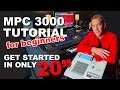 MPC 3000 TUTORIAL for BEGINNERS (PART 1) GET STARTED IN ONLY 20 MINUTES