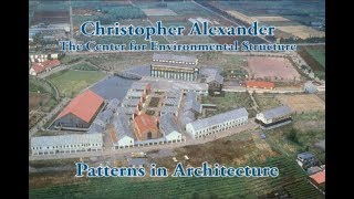 Positive And Nurturing Patterns For Architecture Christopher Alexander