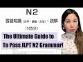 Ultimate guide to Pass JLPT N2 Grammar!