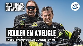 Rouler en aveugle à moto ! Deux hommes, une aventure