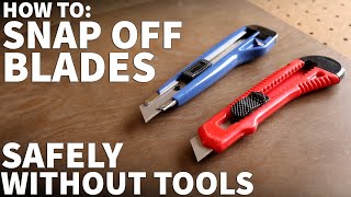 How to Break Off a Snap Off Utility Knife Blade Without Tools - How to Snap Off Blade on Box Cutters