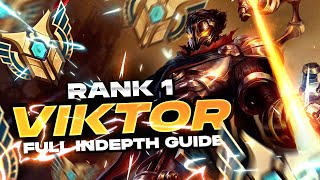 HOW TO PLAY VIKTOR - FULL INDEPTH GUIDE - RANK 1 CHALLENGER MID
