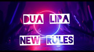 Dua Lipa new rules lyrics