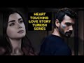 Top 8 Heart Touching Love Story Turkish Drama Series