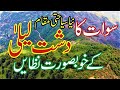 Traveling to Dasht E Laila New Tourist Place of Swat Valley | Short Documentary | Sherin Zada