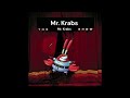 Till I collapse-Mr Krabs