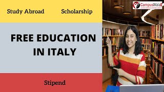 Free Education in Italy  | Study Abroad | Scholarship | IETLS | Stipend