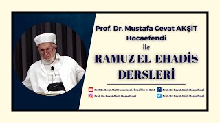 Prof. Dr. M. Cevat Akşit Hocaefendi ile Ramuz'ül Ehadis Sohbetleri 08 Kasım 2024