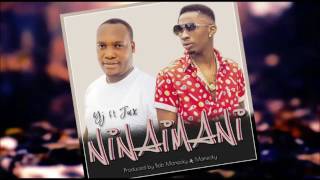 Yj  ft  Jux  NINAIMANI  Official Audio