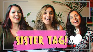 THE SISTER TAG - Meeting after 3 YEARS! | SECRETS Revealed!