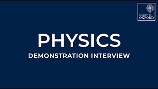 Physics Demonstration Interview