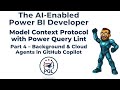 The AI-Enabled Power BI Developer - Part 4 - Background & Cloud Agents in GitHub Copilot