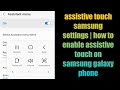 assistive touch samsung settings | how to enable assistive touch on samsung galaxy phone