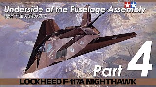 TAMIYA 1/48 F-117A NIGHTHAWK - Part 4 Underside of the Fuselage Assembly