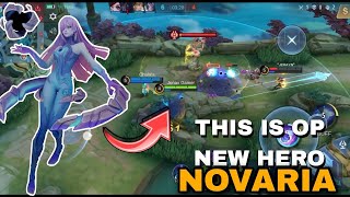 After This, New Hero Novaria is Going to Nerf!?This is an OP new hero Novaria | MOBILE LEGENDS!