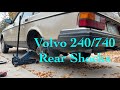 Replacing rear shocks on Volvo 240 & Volvo 740