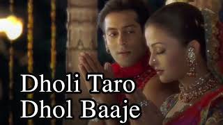 Dholi Taaro Full Song | Hum Dil De Chuke Sanam | Aishwarya Rai, Salman Khan