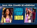 बाल Hua चांदी se Mehenga! | Shark Tank India | Hair Originals | Full Pitch