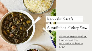 Khoresht Karafs - a traditional Persian Celery Stew