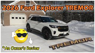 2026 Ford Explorer TREMOR...What makes it a Tremor? An OWNERS Review!