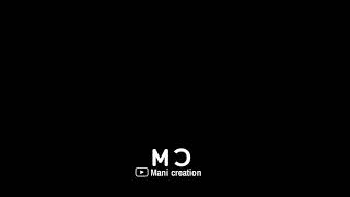 Black Screen lyrics whatsapp status||love feeling whatsapp status TAMIL|| #mani_creation2.0