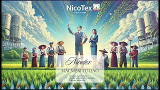 Nicotex - Mãi niềm tự hào | Sáng tác: Huyền Trang