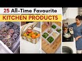 Collection of 25 Favourite Kitchen Products | Helpful Kitchen Essentials and Tools