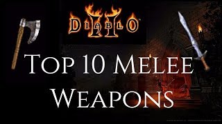 Top 10 Melee Weapons - Diablo 2