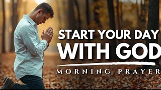 Let God’s Word Be Your First Thought Every Morning | Powerful Morning Prayer