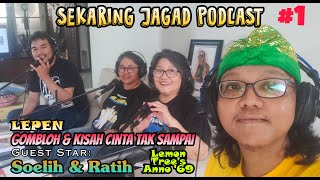 Download Mp3 Lepen : Gombloh dan Cinta tak Sampai - Soelih dan Ratih - Sekaring Jagad Podcast (1)
