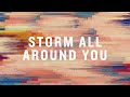 Storm All Around You (Official Lyric Video) |  Jon Thurlow  |  BEST OF ONETHING LIVE