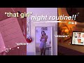 *that girl* night routine🛁🧼 selfcare, exercise, journaling & more!!