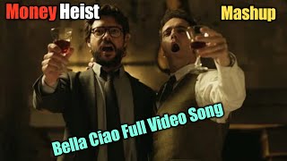 Money Heist | Bella Ciao Full Video Song | Mashup Song | Sad Version of Bella Ciao Song | Film Heist
