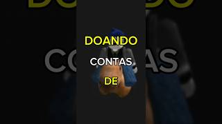 DOANDO CONTAS DE ROBLOX  PT2🤑🎁 #contarara #roblox #games #robux #doação #shorts