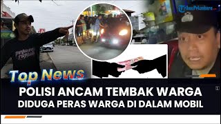 🔴AROGAN! Dua Oknum Polisi Ancam Tembak Warga di Semarang yang Lagi Santai Didalam Mobil