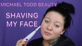 WATCH ME SHAVE MY FACE | DERMAPLANING AT HOME | MICHAEL TODD BEAUTY SONICSMOOTH