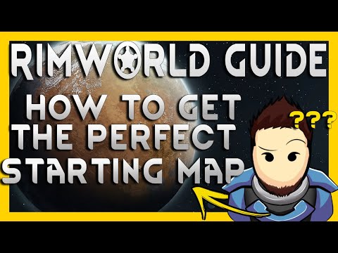 RimWorld Guide for Beginners – How to Get the Perfect Starting Map (Version 1.3 2021)