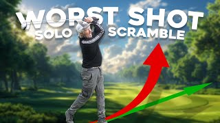 WORST SHOT SOLO SCRAMBLE - GOLF CHALLENGE